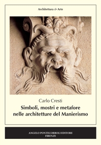 Simboli mostri e metafore nelle architetture del Manierismo